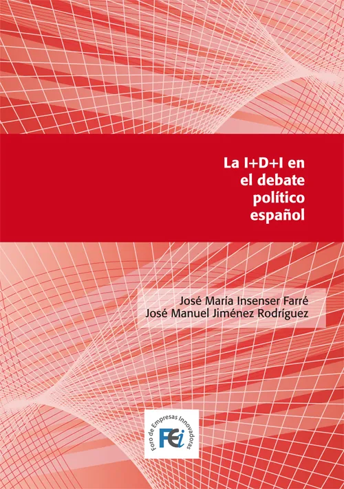 La I+D+I en el Debate Político Español