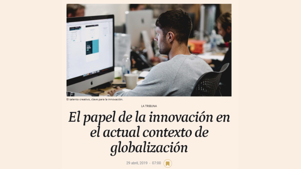 El papel de la innovación en el actual contexto de globalización, José María Insenser (El Español)