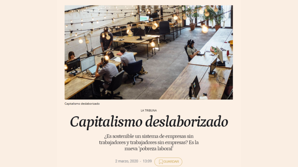 “Capitalismo deslaborizado”, José Varela (El Español)